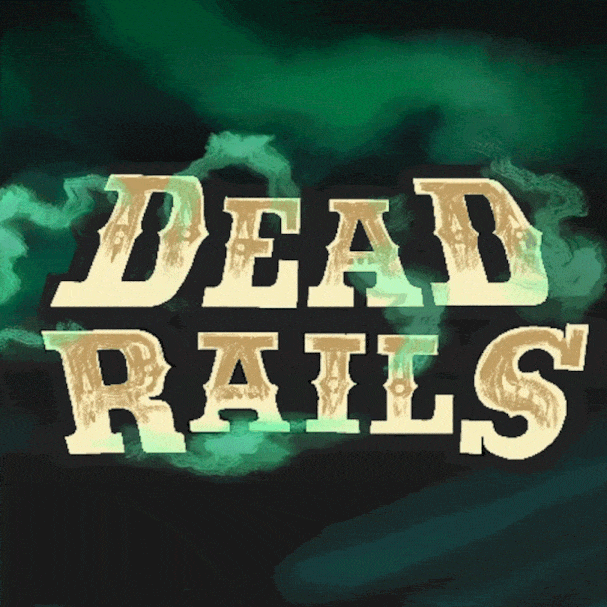 Dead Rails